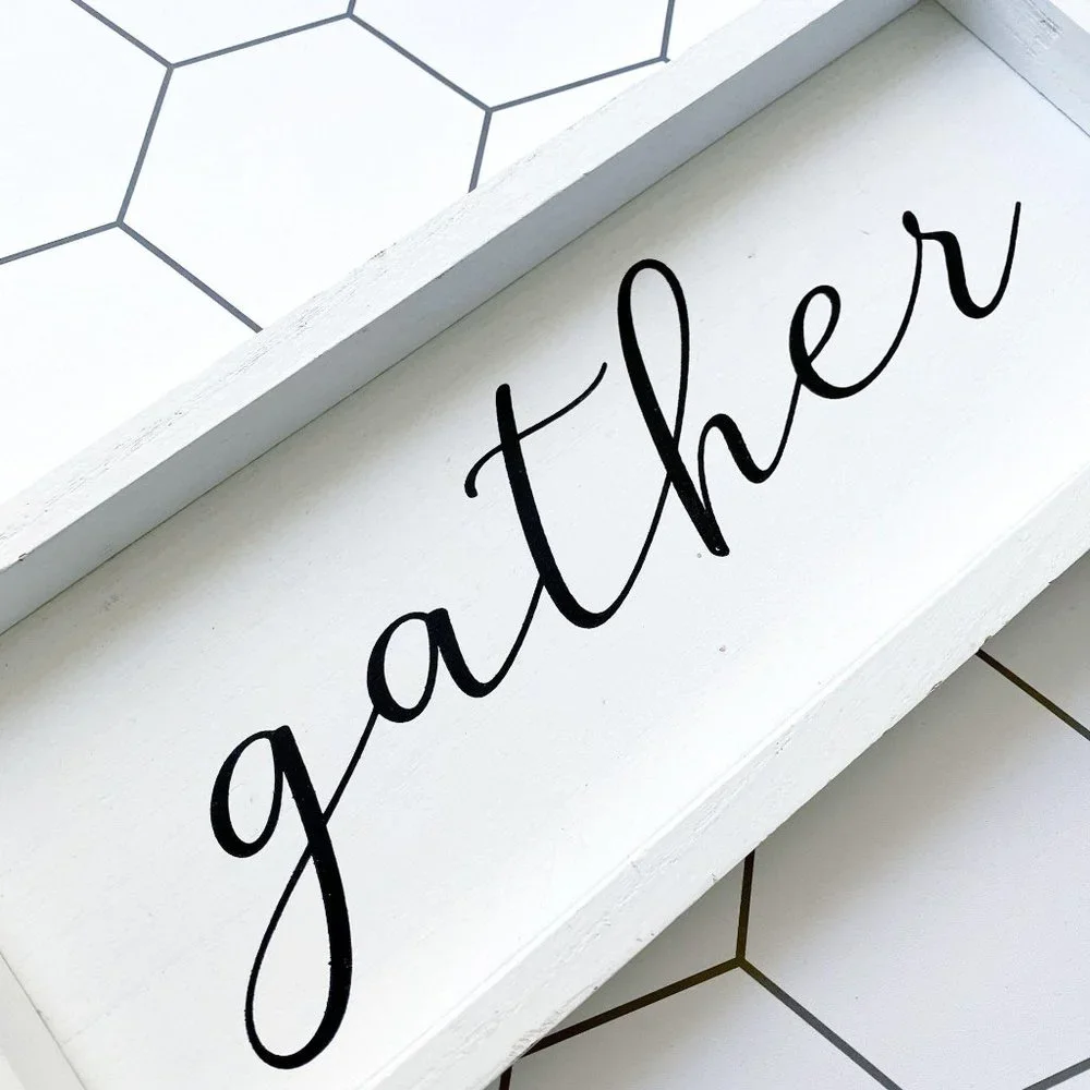 Rustic Quote Framed Wall Sign “Gather”